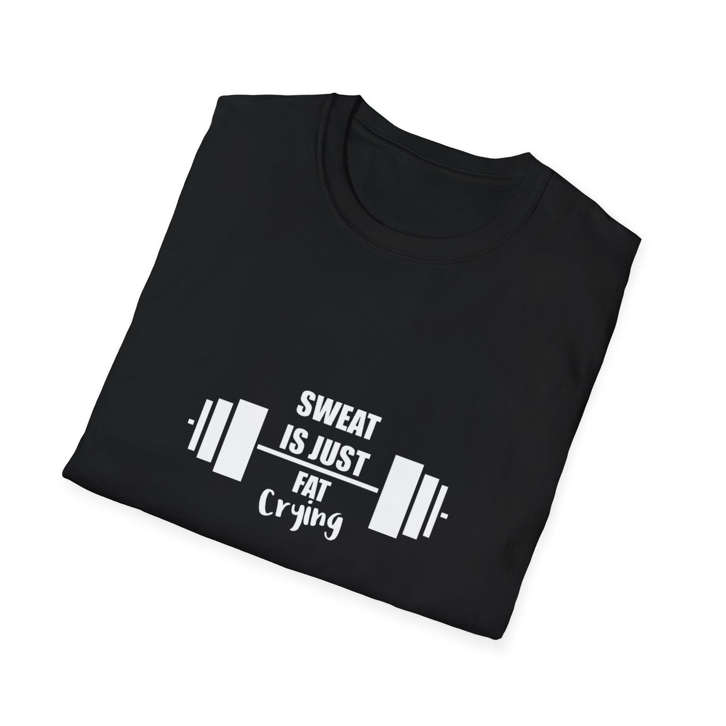 Sweat is Just Fat Crying Unisex Softstyle T-Shirt