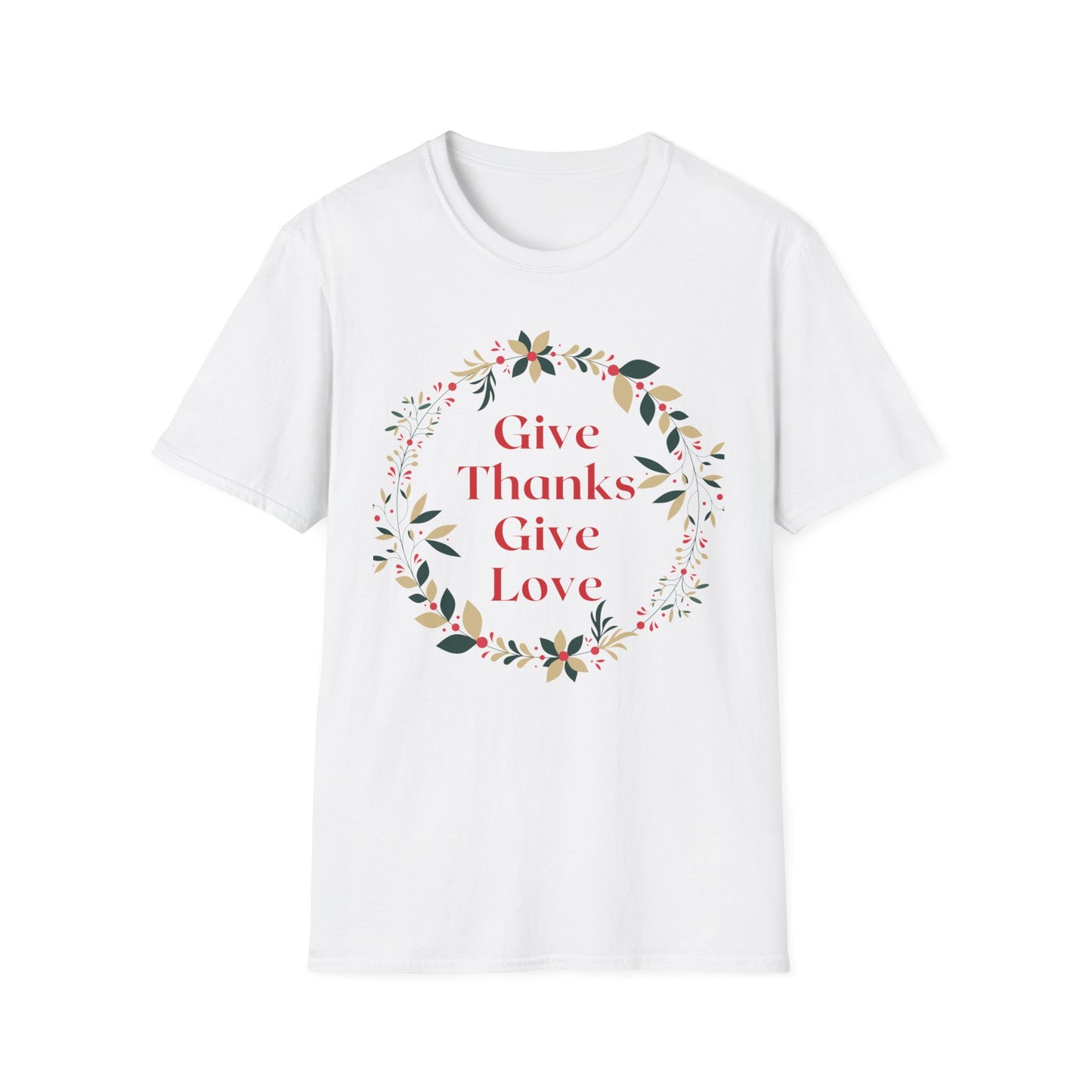 Give Thanks Give Love Unisex Softstyle T-Shirt