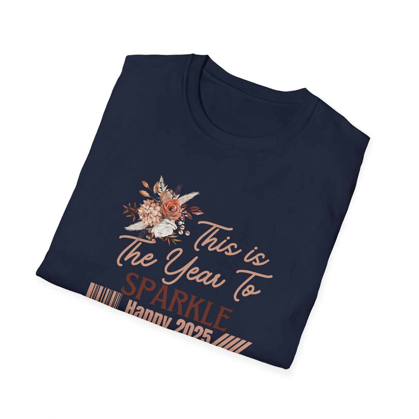 This Is The Year To Sparkle Unisex Softstyle T-Shirt