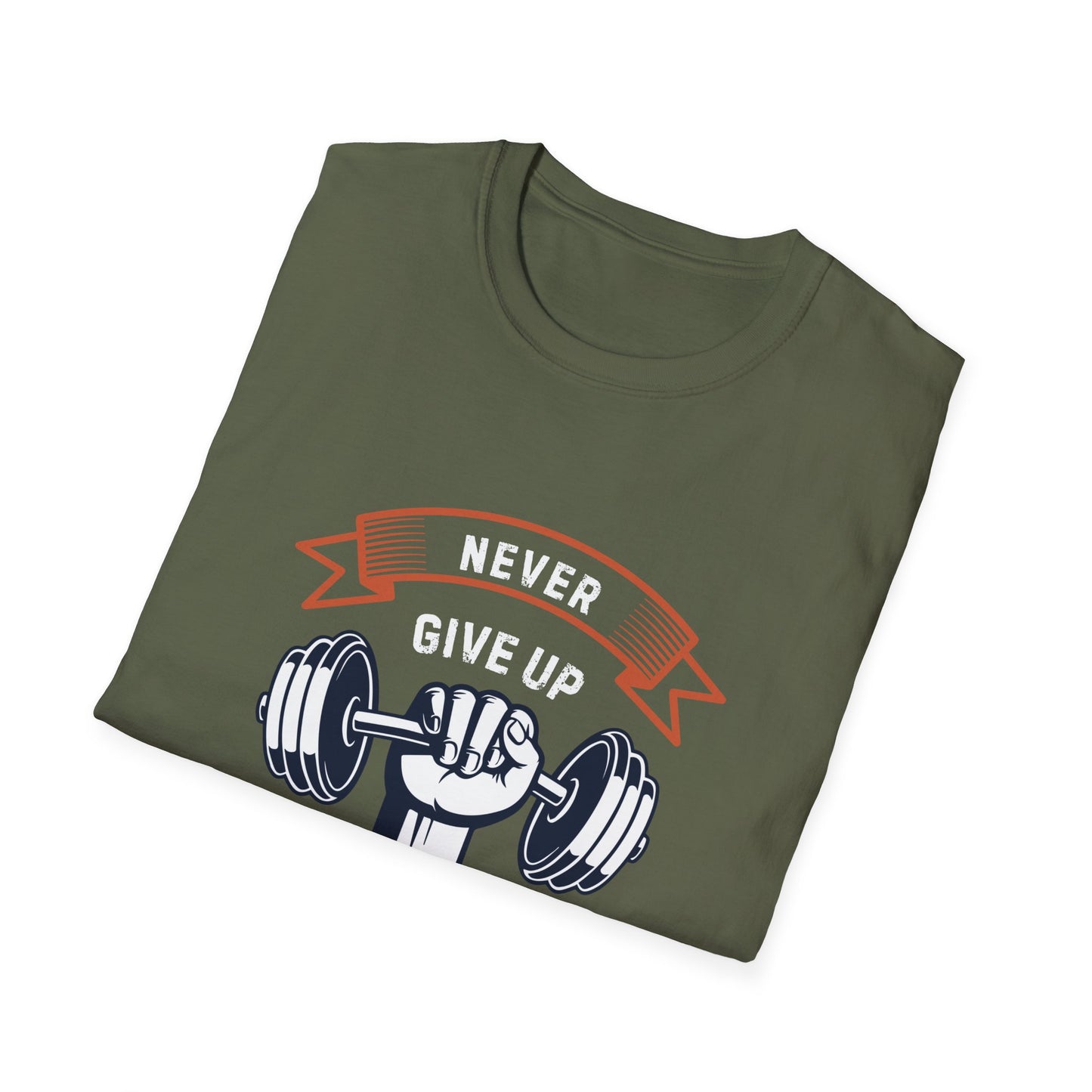 Never Give Up Do More Be More Unisex Softstyle T-Shirt