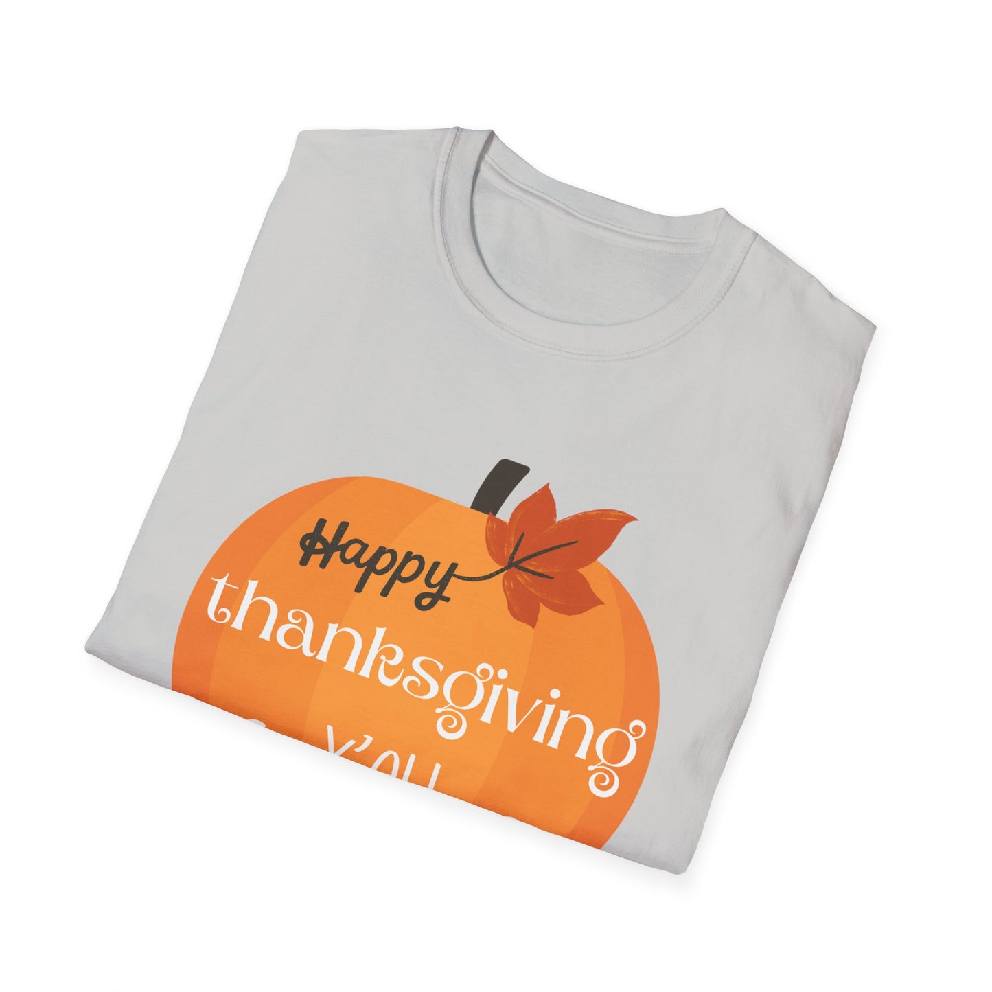 Thanks And Pumpkin Spice Unisex Softstyle T-Shirt