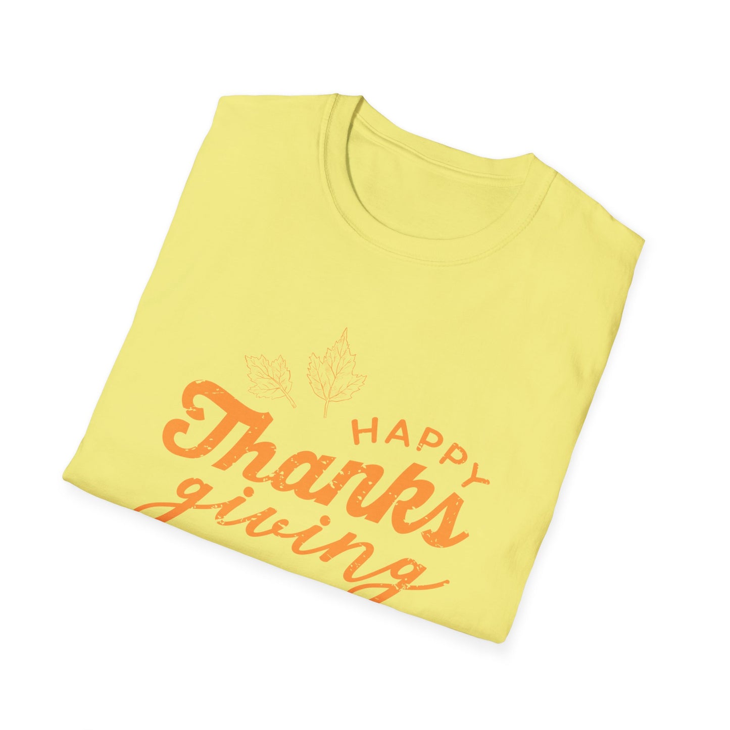 Happy Thanks Giving Unisex Softstyle T-Shirt