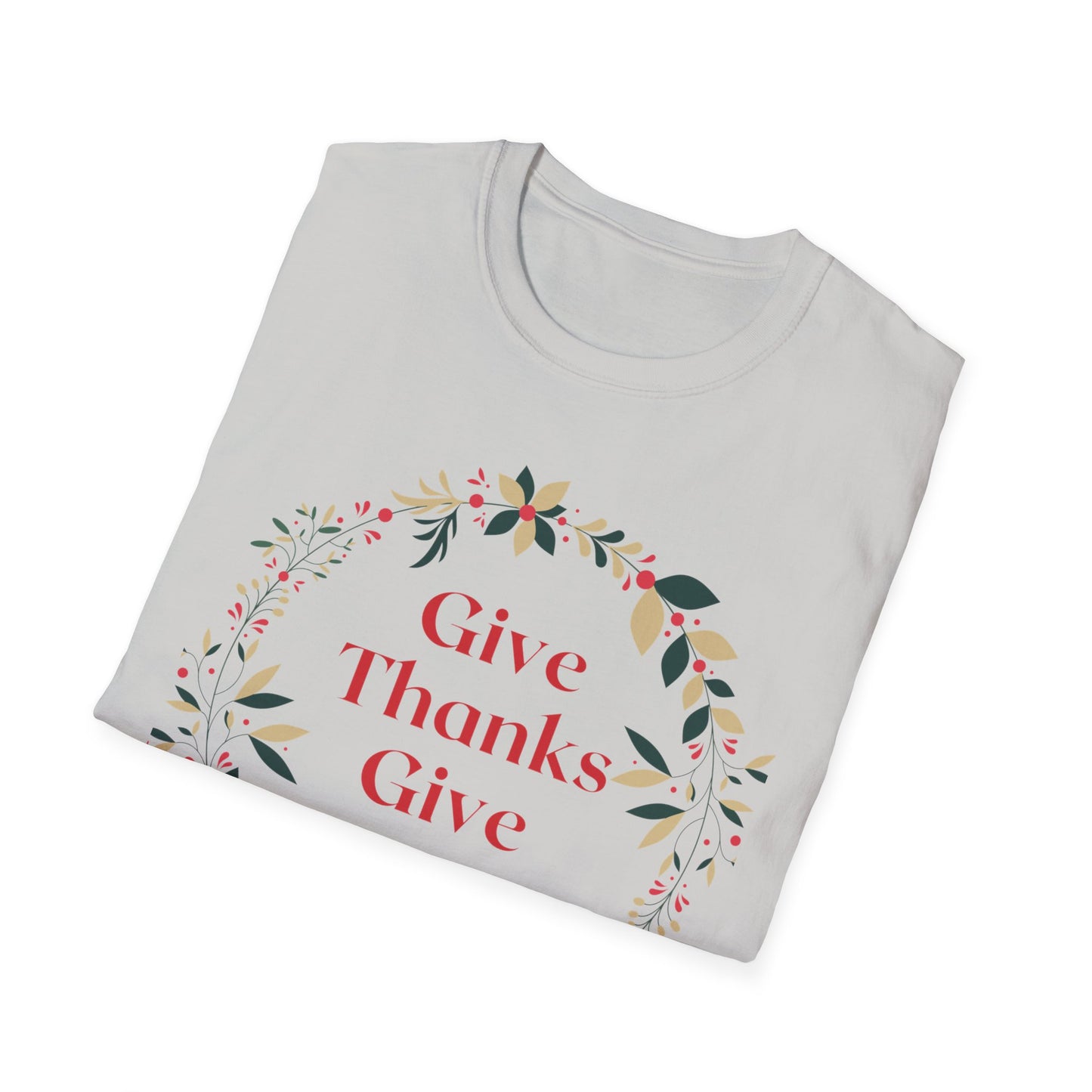 Give Thanks Give Love Unisex Softstyle T-Shirt