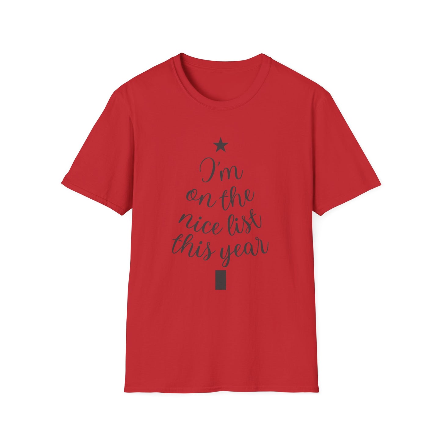 I'm On The Nice List This Year Unisex Softstyle T-Shirt