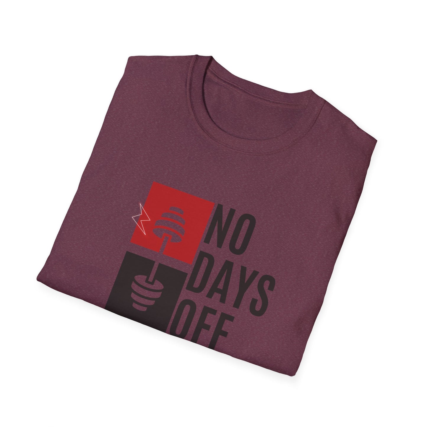 No Days Off Unisex Softstyle T-Shirt